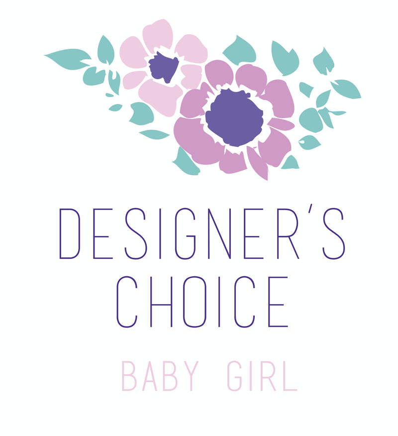 Designer's Choice Baby Girl