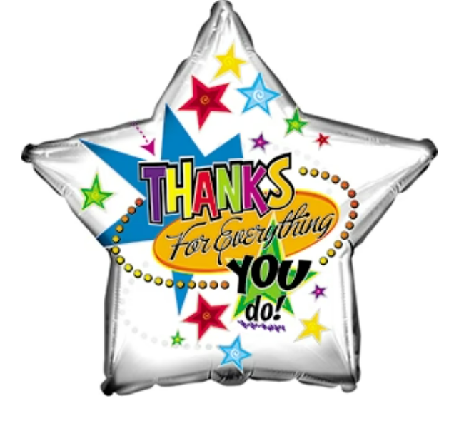 Thanks For Everything You Do Balloon